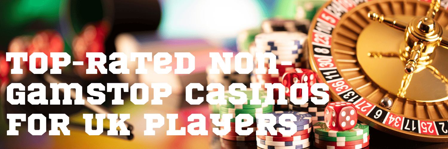 Exploring Casinos Not on Gamstop UK Liberation in Gaming
