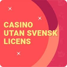 Utforska Online Casino Utan Svensk Licens för En Bättre Spelupplevelse